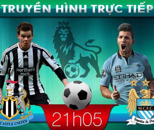 21h00: Truyền hình trực tiếp: Newcastle &#8211; Man City