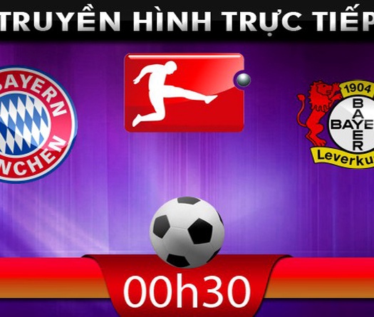 00h30 – 16/03 – Truyền hình trực tiếp:  Bayern Munchen vs Leverkusen