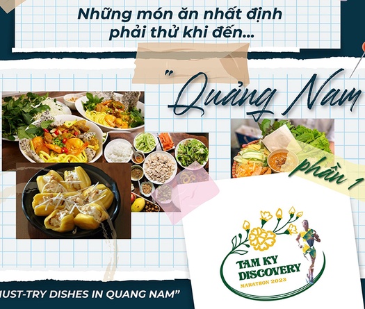 Những đặc sản ẩm thực ngon chảy nước miếng cần nếm khi chạy Tam Kỳ Discovery Marathon 2023