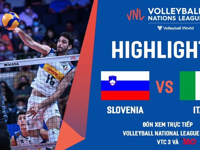 Highlights bóng chuyền nam | Slovenia vs Italia | giải Volleyball Nations League 2022