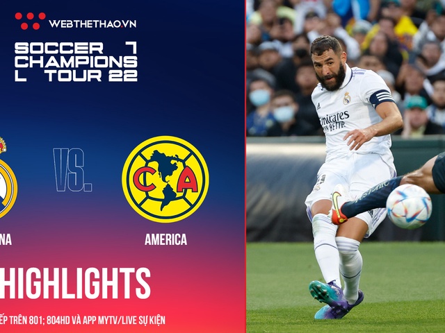 Highlights Real Madrid vs America | Siêu phẩm gọi tên Benzema | Soccer Champions Tour 2022