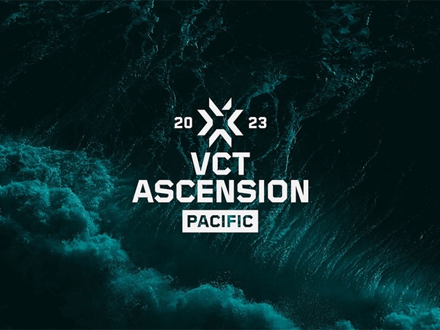 Lịch thi đấu Valorant VCT Ascension Pacific 2023 hôm nay mới nhất