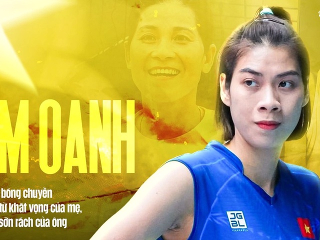 Đoàn Thị Lâm Oanh: Khi tình yêu bóng chuyền bắt nguồn từ khát vọng của mẹ, và cuốn sổ sờn rách của ông