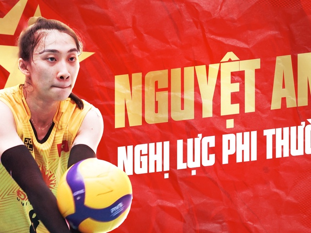 Chủ công Nguyệt Anh và nghị lực phi thường để theo đuổi niềm đam mê | BÓNG CHUYỀN