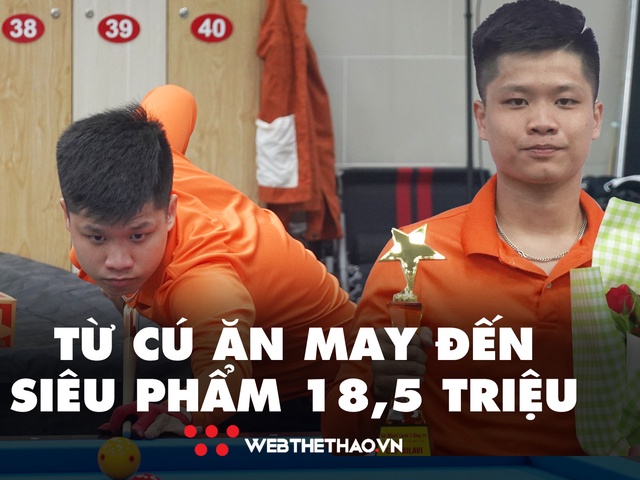 Từ cú ăn may đến siêu phẩm 18,5 triệu
