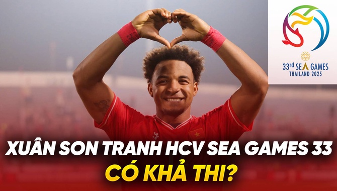 Tranh luận Xuân Son tranh HCV SEA Games 33 ở Thái Lan