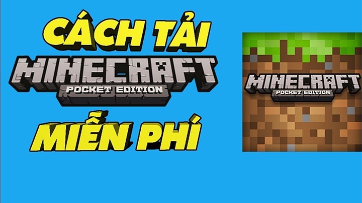 Cach Tải Minecraft Pe Miễn Phi Tren điện Thoại