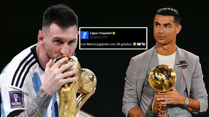 Ligue 1 đáp trả Cristiano Ronaldo: “Messi chơi bóng ở 38 độ C”