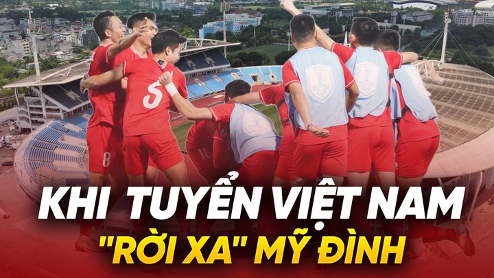 Khi tuyển Việt Nam “rời xa” Mỹ Đình