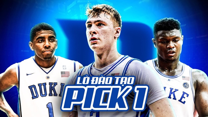 Đại học Duke: Lò đào tạo pick 1 và những ngôi sao hàng đầu NBA
