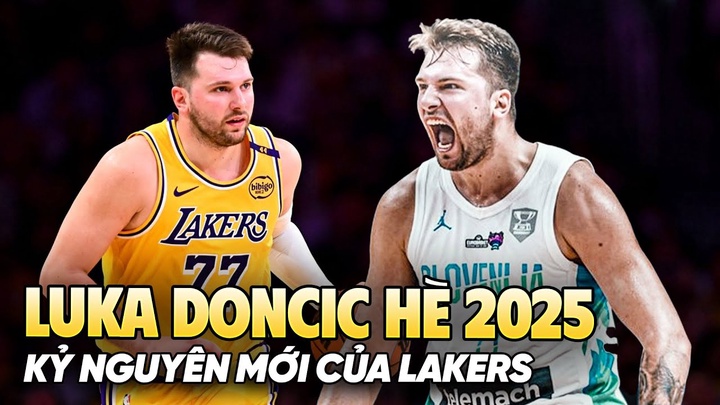 Luka Doncic và mùa hè 2025 bùng nổ: "Bản tuyên ngôn" cho kỷ nguyên mới của Lakers?