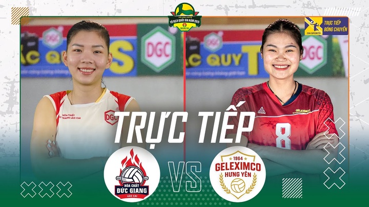 Link trực tiếp giải bóng chuyền VĐQG hôm nay: Hoá chất Đức Giang vs Geleximco Hưng Yên
