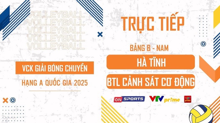 Link trực tiếp VCK bóng chuyền hạng A hôm nay: Hà Tĩnh vs BTL CSCĐ