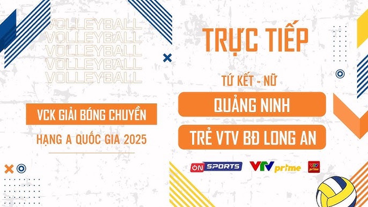Link trực tiếp tứ kết giải bóng chuyền hạng A hôm nay: Quảng Ninh vs Trẻ VTV BĐ Long An