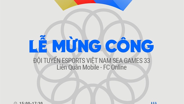 Lễ mừng công đoàn Esports FC Online và Liên Quân Mobile tại SEA Games 33