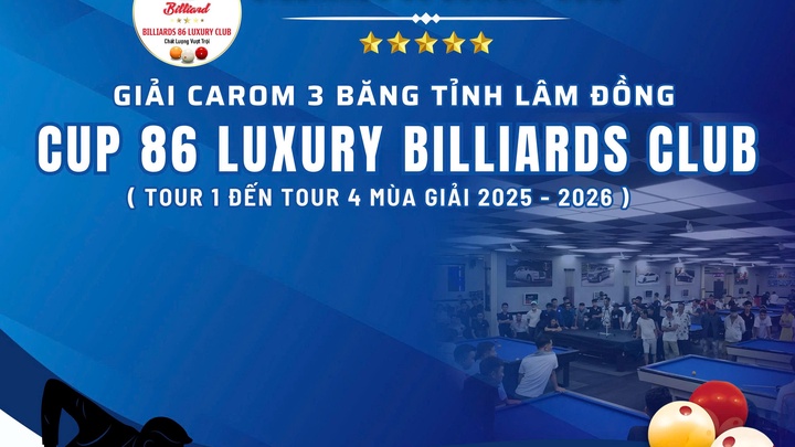 Giải Carom 3 Băng Lâm Đồng 2025-2026 khởi tranh Tour 1: Quỹ thưởng lớn, hứa hẹn sân chơi kịch tính