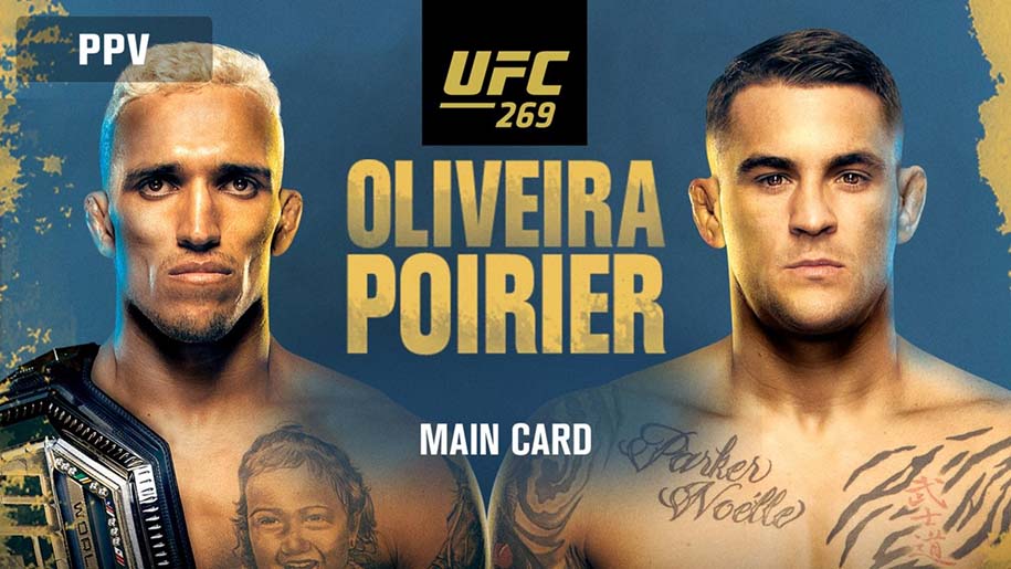 Lịch thi đấu UFC 269: Charles Oliveira vs Dustin Poirier 
