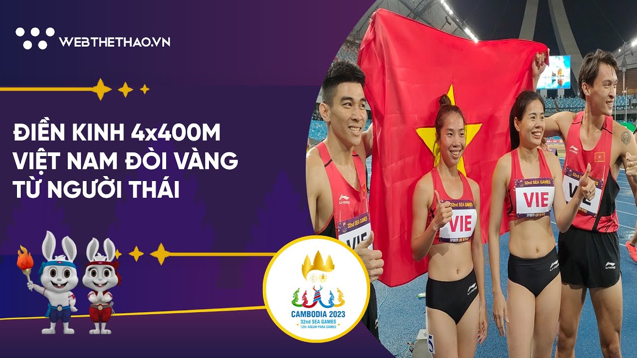 4x400m hỗn hợp, Điền kinh Việt Nam giành HCV từ người Thái | SEA Games 32