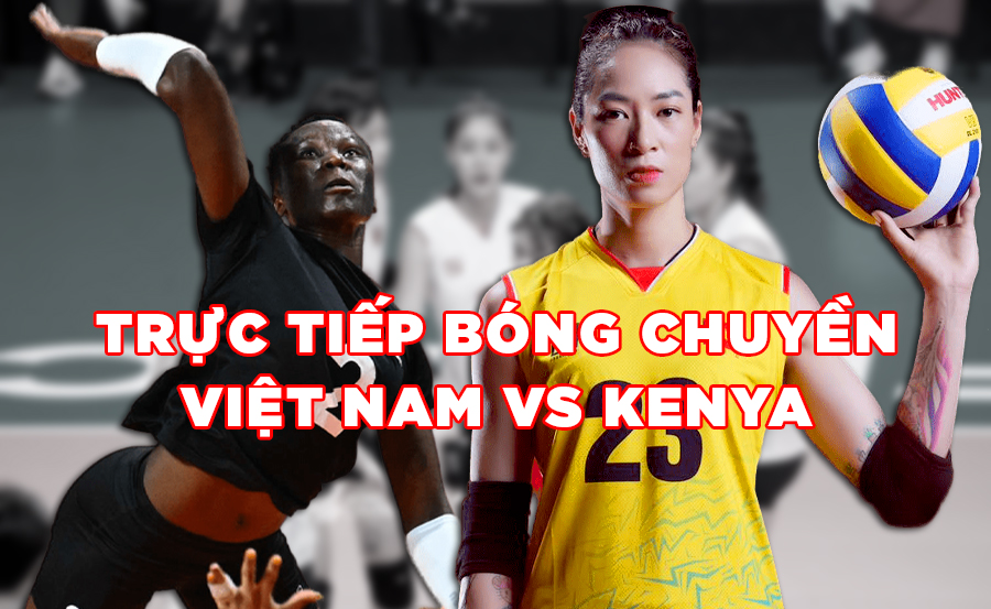 LINK TRỰC TIẾP giao hữu bóng chuyền nữ FIVB Challenger Cup: Việt Nam đọ sức Kenya