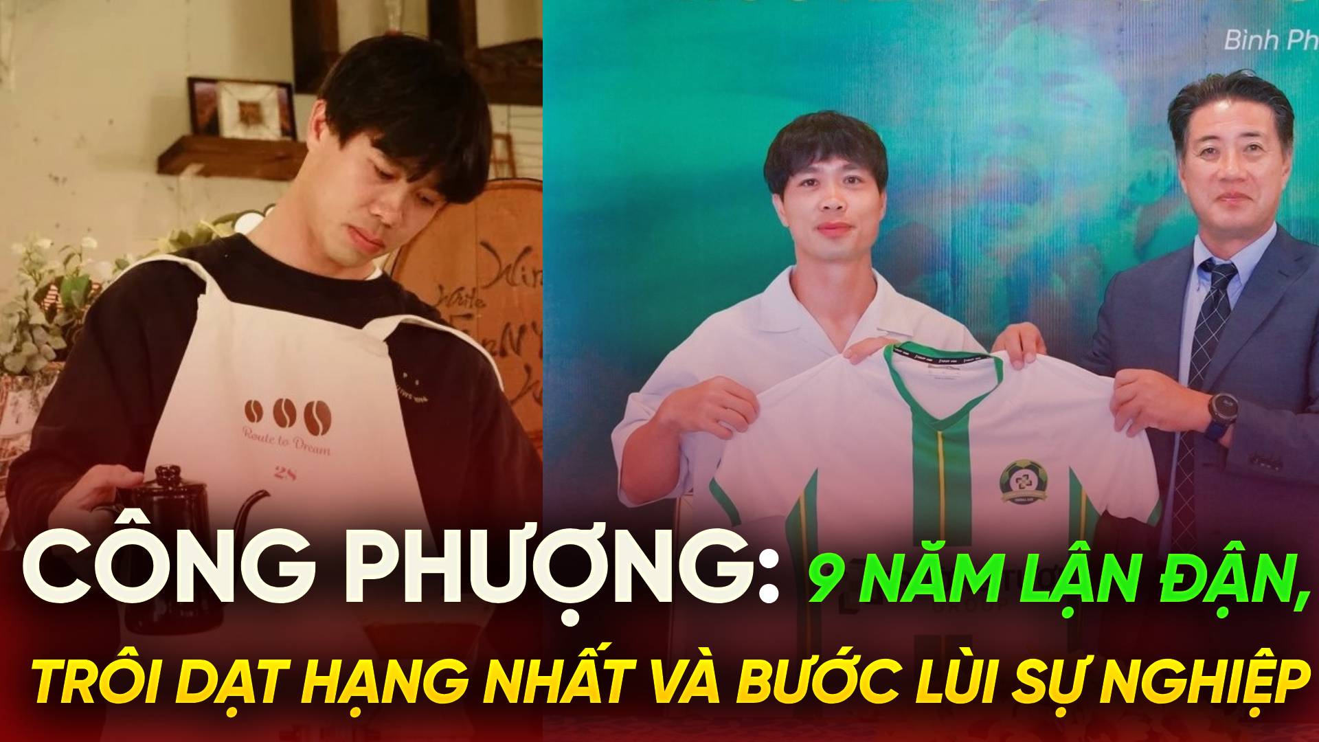 Công Phượng: 9 năm lận đận, trôi dạt hạng Nhất và bước lùi sự nghiệp