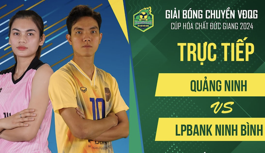 Link trực tiếp giải bóng chuyền VĐQG ngày 7/11: LP Bank Ninh Bình vs Quảng Ninh