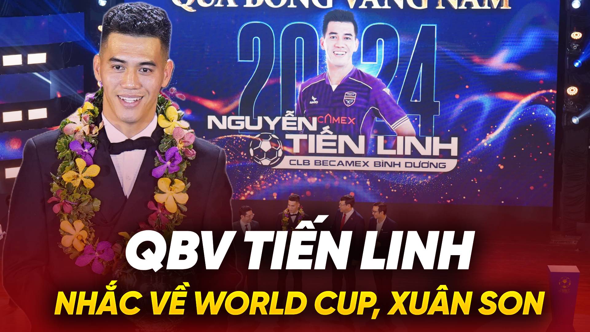 Tiến Linh đặt mục tiêu về World Cup, nhắc đến Xuân Son khi giành QBV