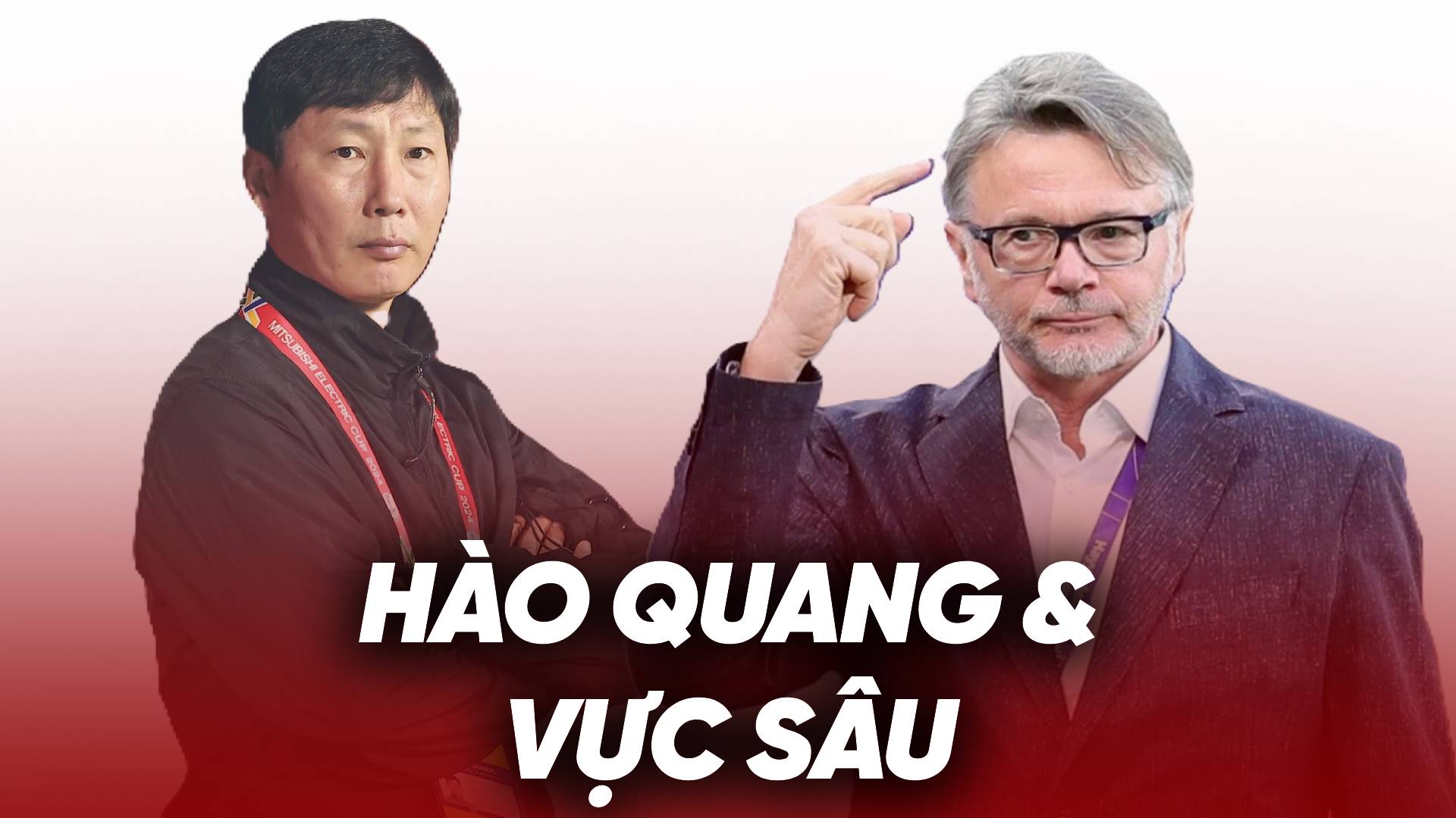 HLV Kim Sang Sik vs Troussier: Hào quang & vực sâu
