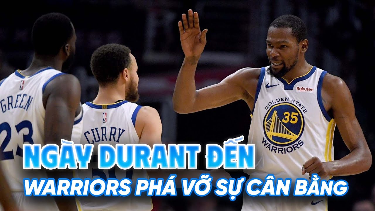 Nhìn lại ngày Kevin Durant cập bến Golden State Warriors: 