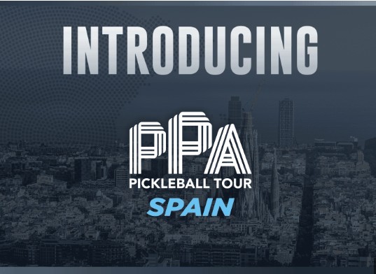 Hiệp hội Pickleball Chuy&ecirc;n nghiệp Mỹ ch&iacute;nh thức ra mắt PPA Spain tại T&acirc;y Ban Nha
