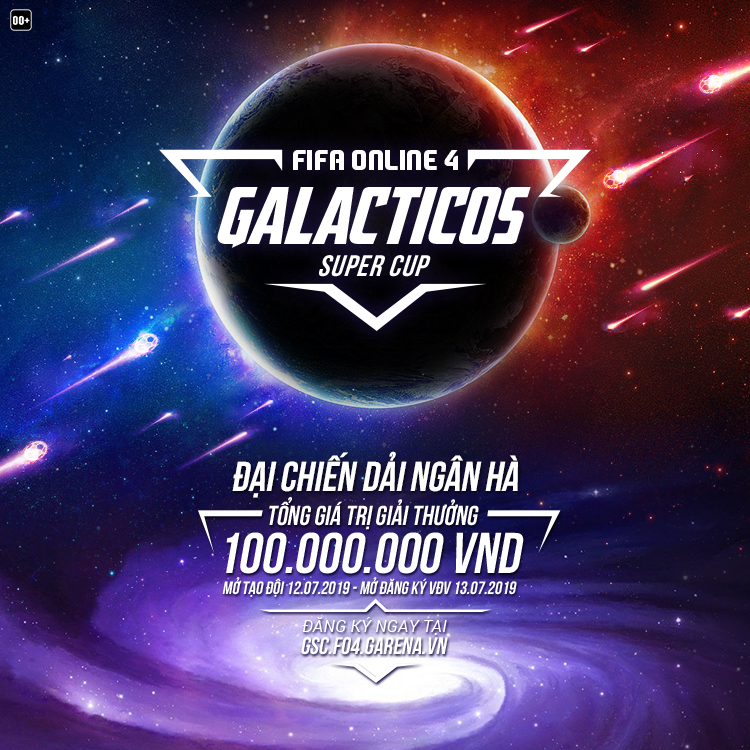 Galacticos Super Cup: Đại chiến giữa các đại gia FIFA Online 4
