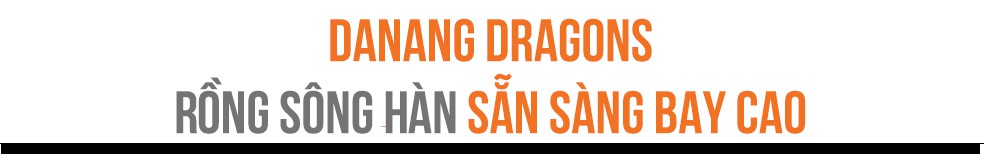 Nhận định VBA 2018 (phần cuối) - Danang Dragons và Thang Long Warriors: Con đường mới cho “ngựa ô và nhà Vô địch - Ảnh 1.