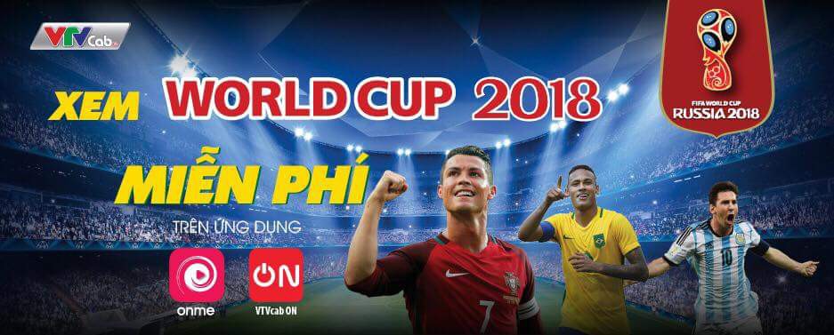 Xem FIFA World Cup 2018 chưa bao giờ dễ đến thế! - Ảnh 1.