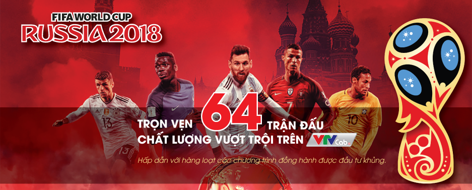 Xem World Cup 2018 ở kênh nào tại Việt Nam, có bị trùng với lịch V.League?