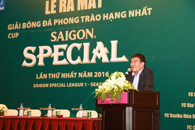 Ra mắt giải bóng đá phong trào hạng Nhất - Cúp Bia Saigon Special lần thứ Nhất năm 2016
