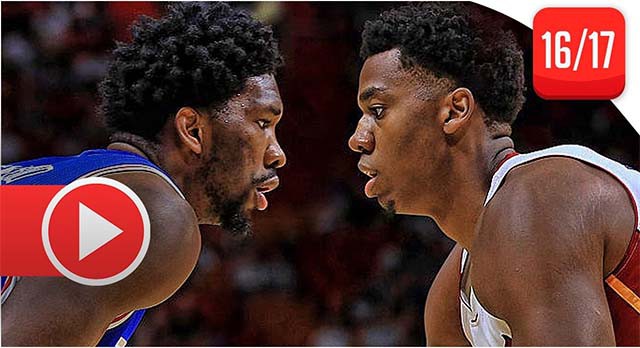 Embiid đối đầu Whiteside, cuộc chạm trán thú vị của 2 trung phong trẻ.