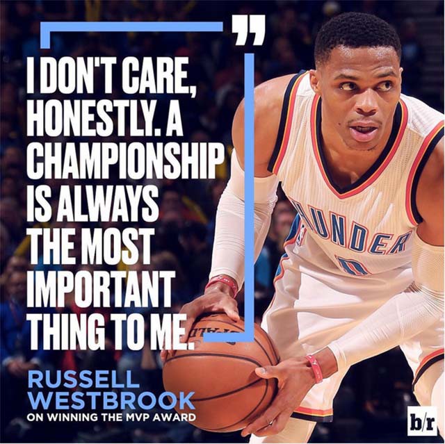 Westbrook xem trọng ngôi vô địch NBA hơn kỷ lục cá nhân.