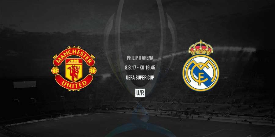 Man Utd sẽ gặp Real Madrid ở trận tranh Siêu Cúp châu Âu 2017