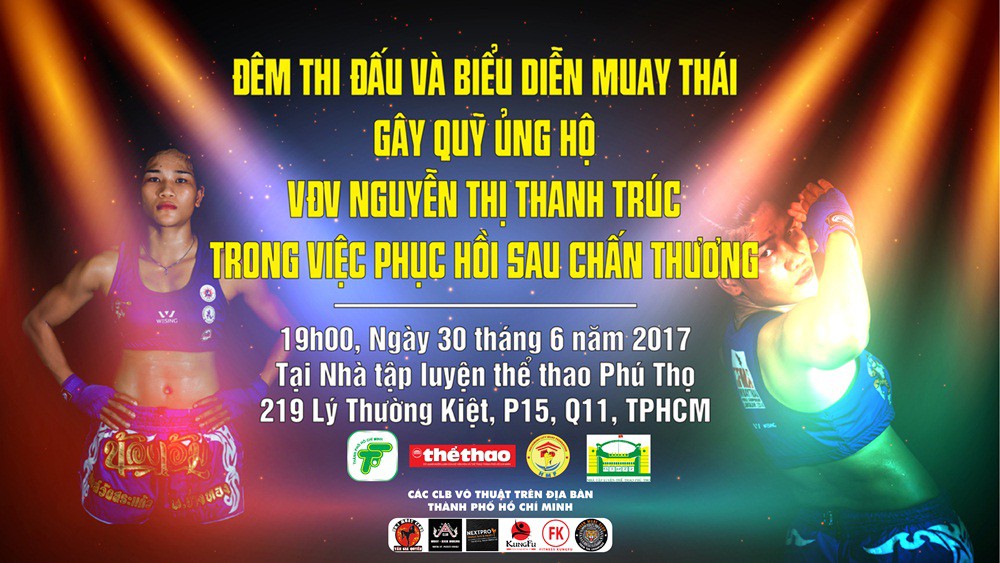 Thông tin về buổi thi đấu và biểu diễn muay Thái hỗ trợ cho ''Nữ hoàng thép'' Nguyễn Thị Thanh Trúc.