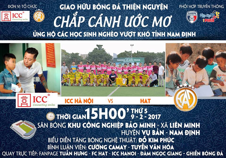 Trận đấu giữa HAT và ICC mở màn chuỗi hoạt động từ thiện của HAT, Tuấn Hưng trong năm 2017