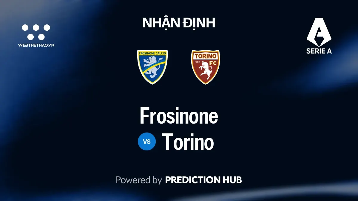 Nhận định Frosinone vs Torino: Frosinone giữ lợi thế sân nhà trước Torino thiếu Mandragora