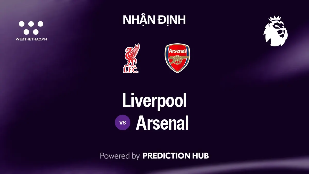 Nhận định Liverpool vs Arsenal: Arsenal mang vết thương cúp đến Anfield, thế trận khó phân thắng bại